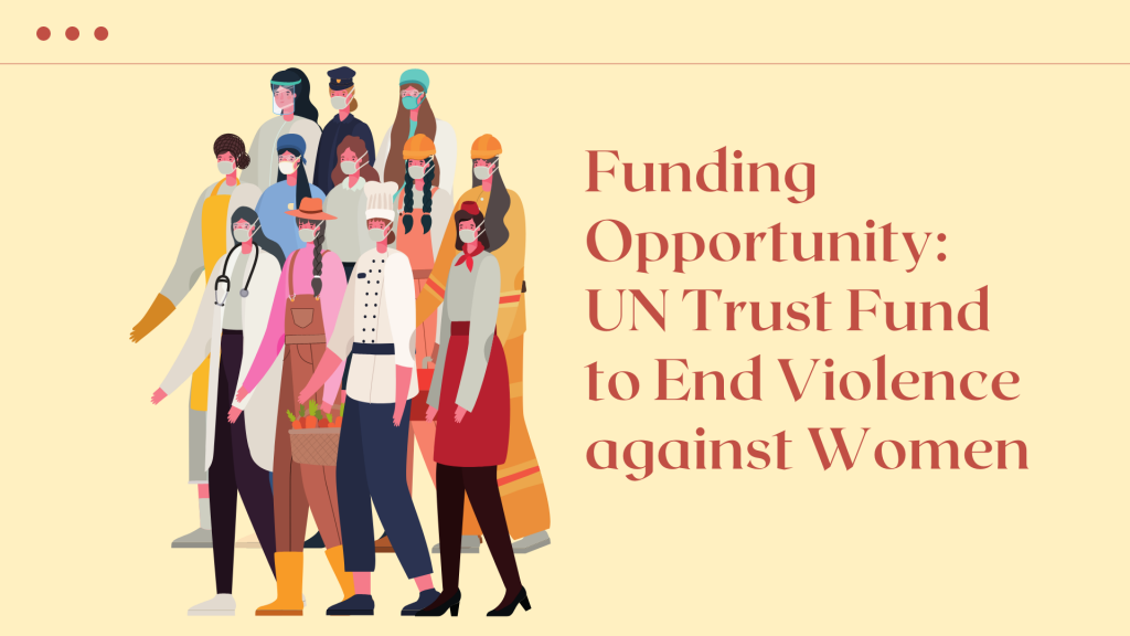 Preview image for Funding Opportunity: UN Trust Fund to End Violence against Women