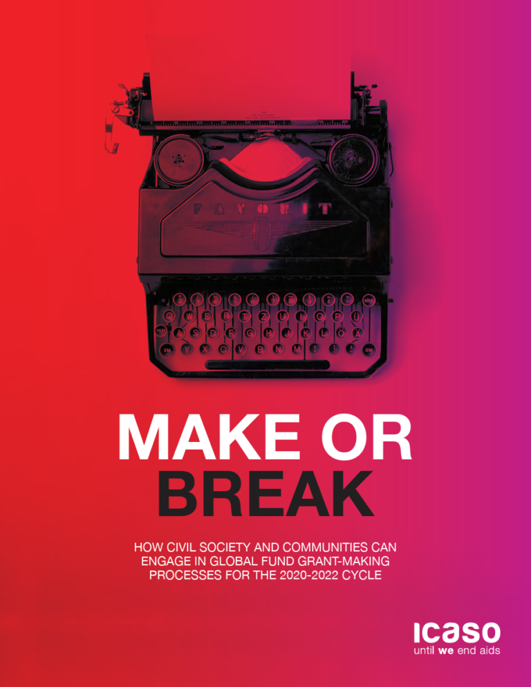 Preview image for Make or Break: How civil society and communities can engage in Global Fund grant-making processes for the 2020-2022 cycle