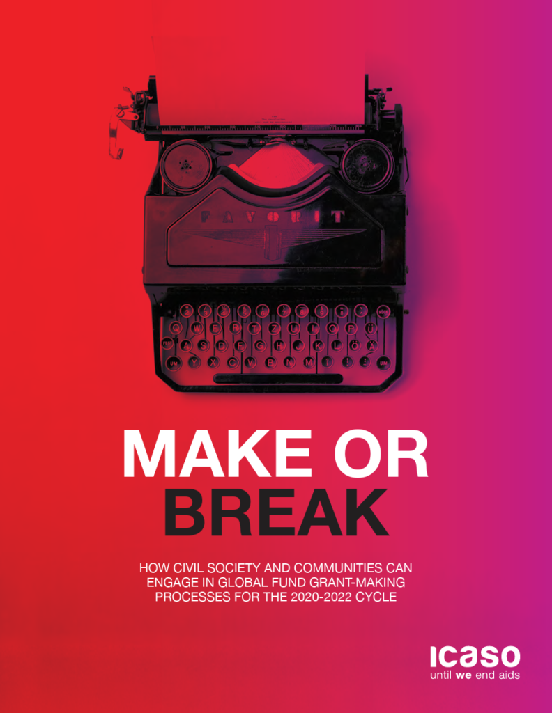 Preview image for Make or Break: How civil society and communities can engage in Global Fund grant-making processes for the 2020-2022 cycle