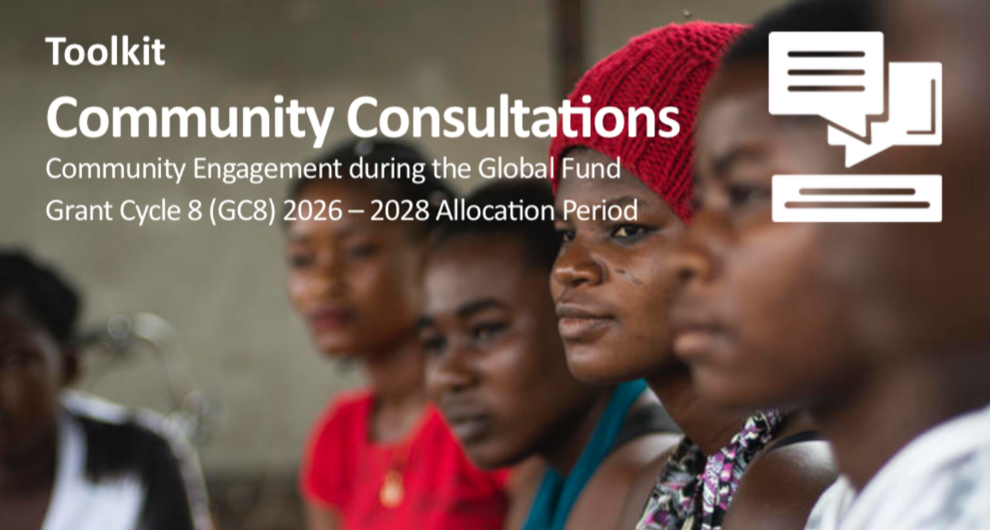 Preview image for Community Consultations / Community Engagement during the Global Fund Grant Cycle 8 (GC8) 2026 – 2028 Allocation Period